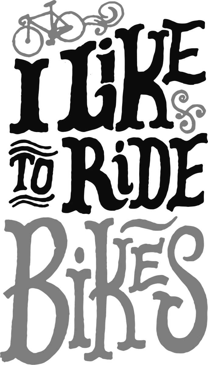 I Like To Ride Bikes: bicycle t-shirt design with the words “I LIKE TO RIDE BIKES”