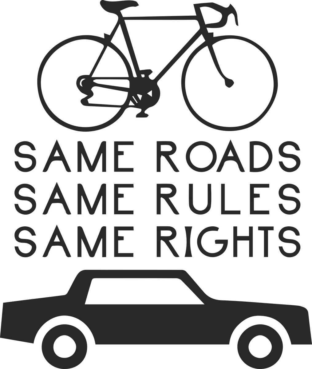Same Roads, Same Rules, Same Rights: bicycle t-shirt design with the words “SAME ROADS SAME RULES SAME RIGHTS”