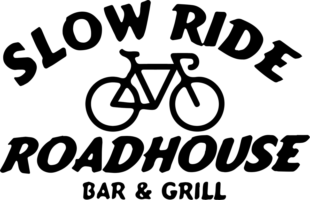 Slow Ride Roadhouse Bar & Grill: bicycle t-shirt design with the words “SLOW RIDE ROADHOUSE BAR & GRILL”