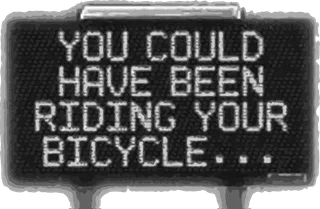 Riding Your Bicycle: bicycle t-shirt design with the words “YOU COULD HAVE BEEN RIDING YOUR BICYCLE...”
